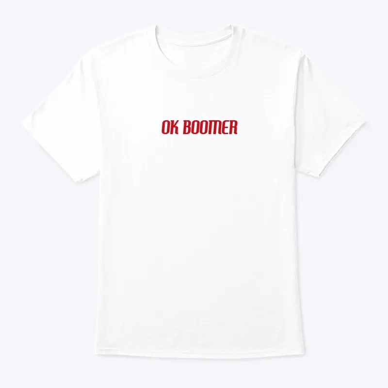 Ok Boomer T-Shirt 